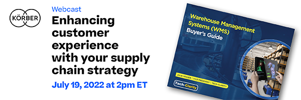 Enhancing Customer Experience with Your Supply Chain Strategy | Webcast | July 19, 2022 at 2pm ET